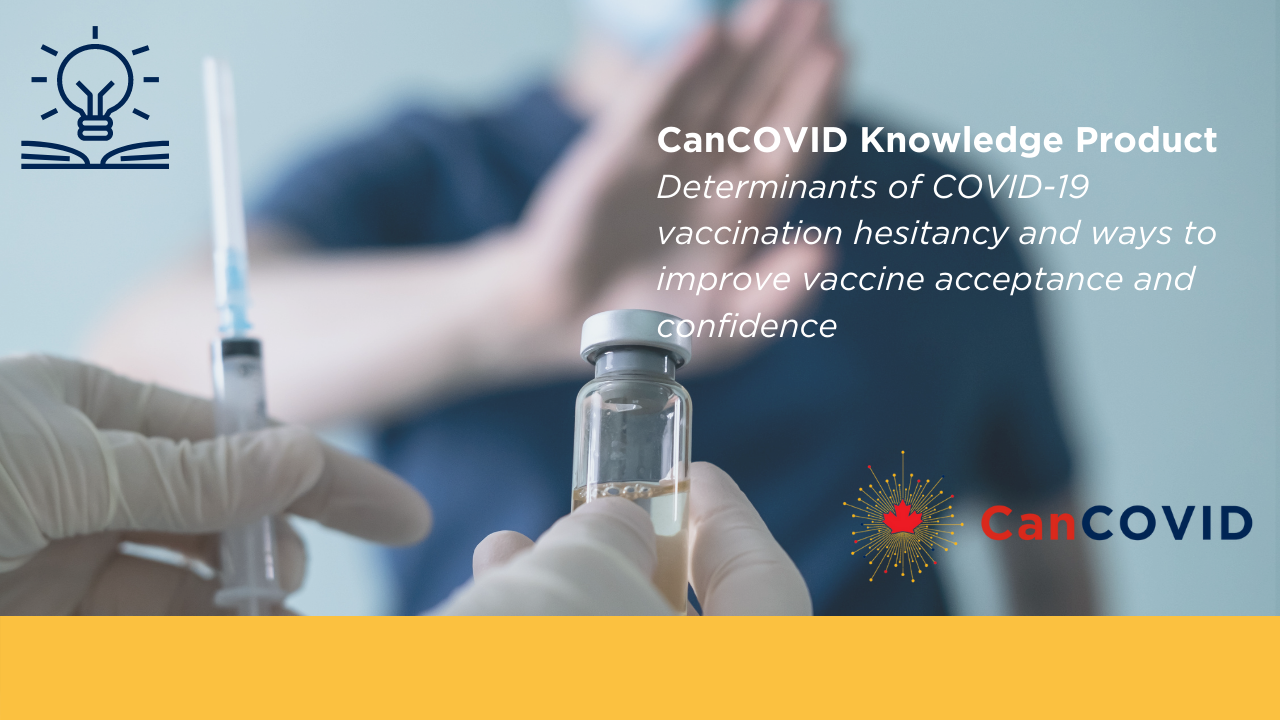 Determinants Of COVID-19 Vaccination Hesitancy And Ways To Improve ...