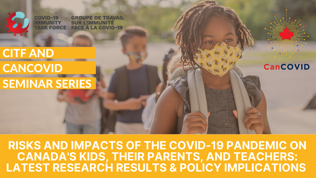 Risks and Impacts of The COVID-19 Pandemic on Canada's Kids, Their