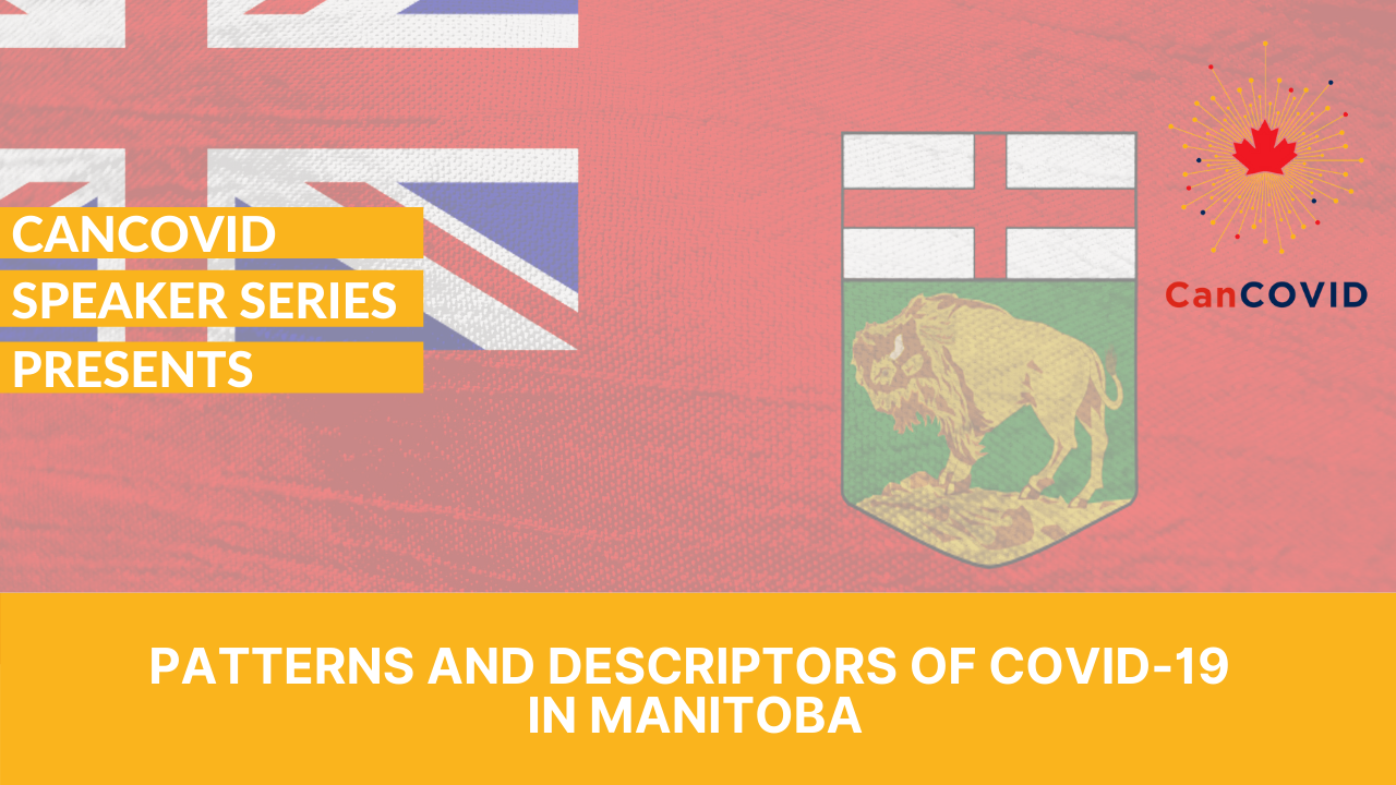 patterns-and-descriptors-of-covid-19-in-manitoba-cancovid