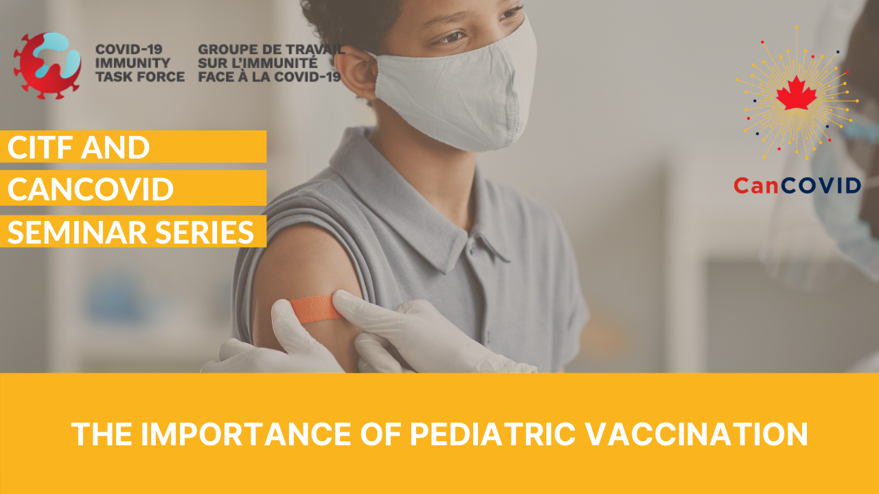 The Importance of Pediatric Vaccination – CanCOVID